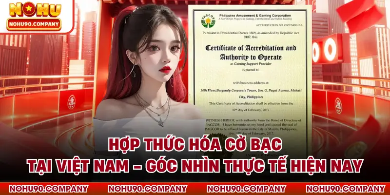 Hợp Thức Hóa Cờ Bạc Tại Việt Nam - Góc Nhìn Thực Tế Hiện Nay